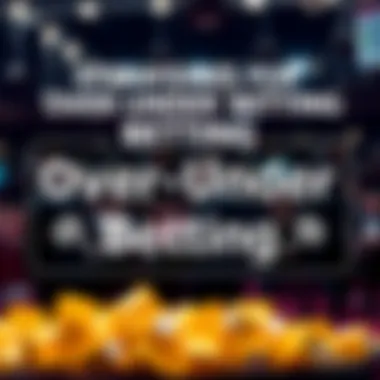 Graphic showing strategies for successful over under betting